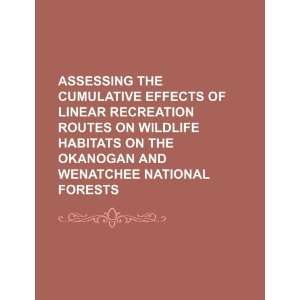  Assessing the cumulative effects of linear recreation 