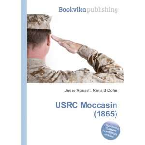  USRC Moccasin (1865) Ronald Cohn Jesse Russell Books