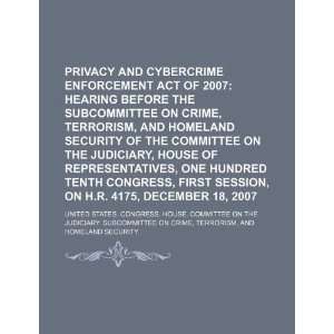  Privacy and Cybercrime Enforcement Act of 2007 hearing 