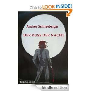   Nacht (German Edition) Andrea Schneeberger  Kindle Store
