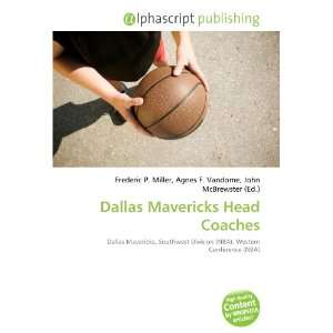  Dallas Mavericks Head Coaches (9786133618206) Books