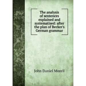  The analysis of sentences explained and systematised 