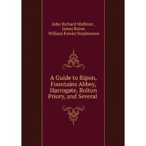Guide to Ripon, Fountains Abbey, Harrogate, Bolton Priory, and 