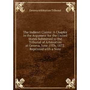  the United States Submitted to the Tribunal of Arbitration at Geneva 