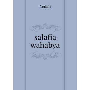  salafia wahabya Yedali Books