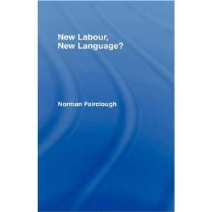  New Labour, New Language? ( Hardcover ) by Fairclough 