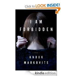 Am Forbidden Anouk Markovits  Kindle Store