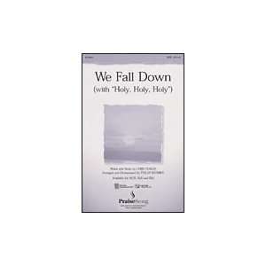  We Fall Down (with Holy, Holy, Holy) SATB Sports 
