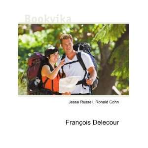 FranÃ§ois Delecour Ronald Cohn Jesse Russell Books