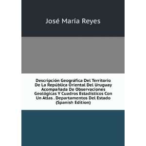   Departamentos Del Estado (Spanish Edition) JosÃ© MarÃ­a Reyes