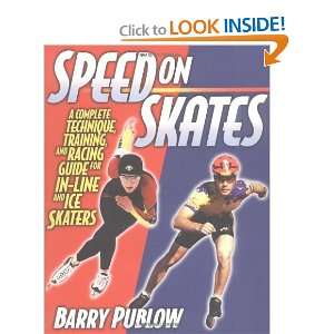   Guide for In Line and Ice Skaters [Paperback] Barry Publow Books