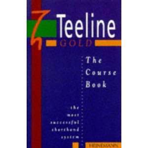    Teeline Gold Coursebook [Paperback] Meriel (ed) Bowers Books