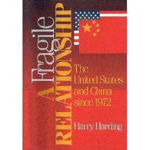  A Fragile Relationship The United States and China since 