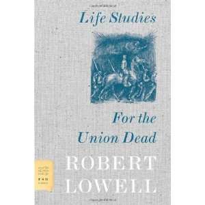   Studies and For the Union Dead (FSG Classics) Author   Author  Books