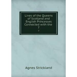   Princesses Connected with the . 7 Agnes, 1796 1874 Strickland Books