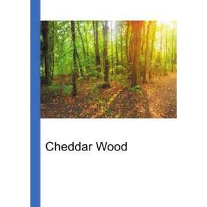  Cheddar Wood Ronald Cohn Jesse Russell Books