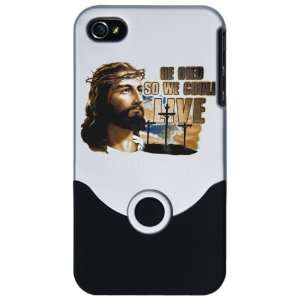   4S Slider Case Silver Jesus He Died So We Could Live 