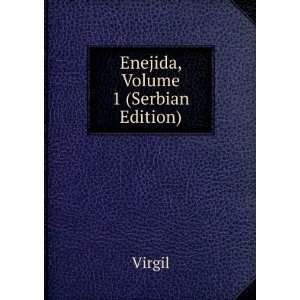  Enejida, Volume 1 (Serbian Edition) Virgil Books