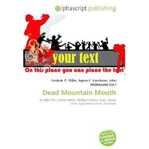  Dead Mountain Mouth (9786134208178) Books