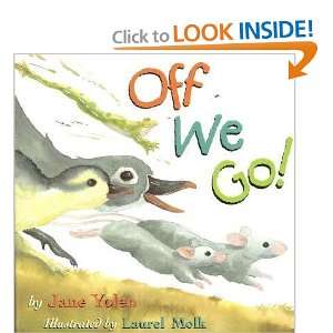  Off We Go Jane/ Molk, Laurel (ILT) Yolen Books