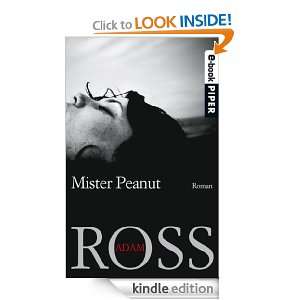 Mister Peanut Roman (German Edition) Adam Ross, Eva Bonné  