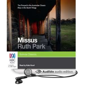  Missus (Audible Audio Edition) Ruth Park, Kate Hood 