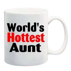  WORLDS HOTTEST AUNT Mug Coffee Cup 11 oz 