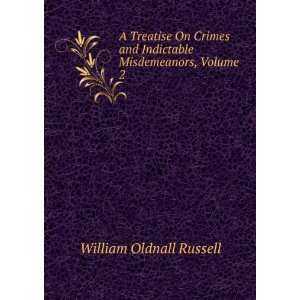   Misdemeanors, Volume 2 William Oldnall Russell  Books
