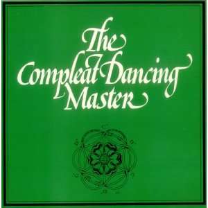  The Compleat Dancing Master Ashley Hutchings Music