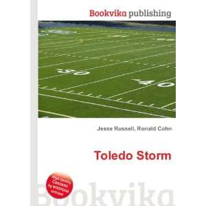 Toledo Storm Ronald Cohn Jesse Russell Books