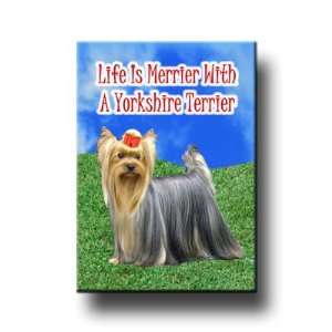  Yorkshire Terrier Life Is Merrier Fridge Magnet 