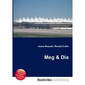 Meg & Dia Ronald Cohn Jesse Russell Books