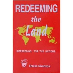  Redeeming the Land Interceding for the Nations Books