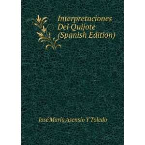  Interpretaciones Del Quijote (Spanish Edition) JosÃ 