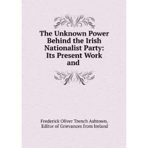  The Unknown Power Behind the Irish Nationalist Party Its 