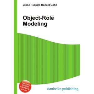 Object Role Modeling Ronald Cohn Jesse Russell  Books