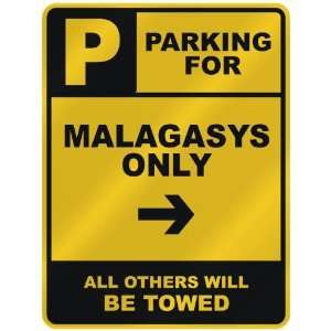  PARKING FOR  MALAGASY ONLY  PARKING SIGN COUNTRY 