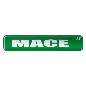   MACE ST  STREET SIGN