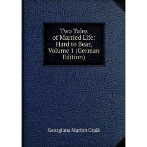  Two Tales of Married Life Hard to Bear, Volume 1 (German 
