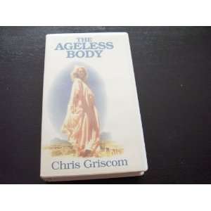  The Ageless Body Chris Griscom (VHS) 