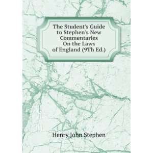  The Students Guide to Stephens New Commentaries On the 
