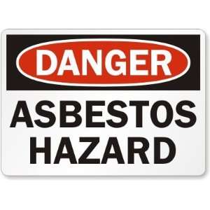 Danger Asbestos Hazard Laminated Vinyl Sign, 14 x 10 
