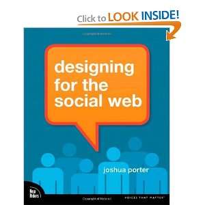    Designing for the Social Web [Paperback] Joshua Porter Books
