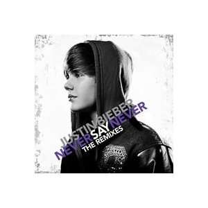 com New Universal Justin Bieber Never Say Never The Remixes Rock Pop 