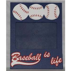 Baseball is Life picture frame 
