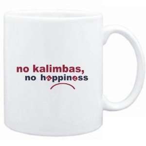  Mug White  NO Kalimbas NO HAPPINESS Instruments Sports 