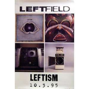  LEFTFIELD Leftism Poster 24x36 