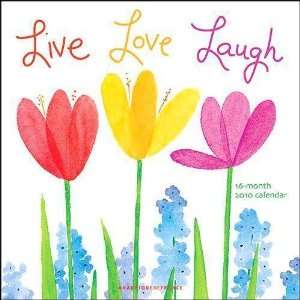  Live Love Laugh by Betsey Cavallo 2010 Wall Calendar 