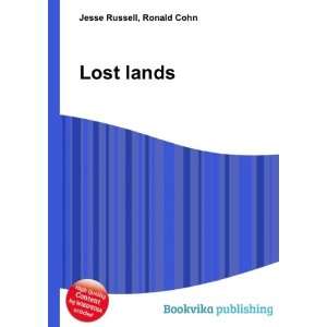  Lost lands Ronald Cohn Jesse Russell Books