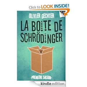 La Boîte de Schrödinger   Partie 4 (French Edition) Olivier Gechter 